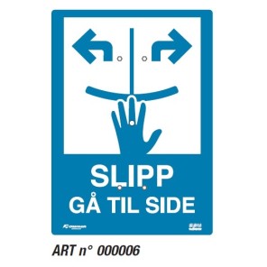 Mykt skilt 50*70. Slipp T-krok